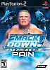     

:	WWESmackDownHereComesThePain.jpg
:	0
:	56.2 
:	281442