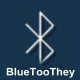   BlueTooThey