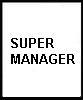  super manager