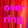   over ring